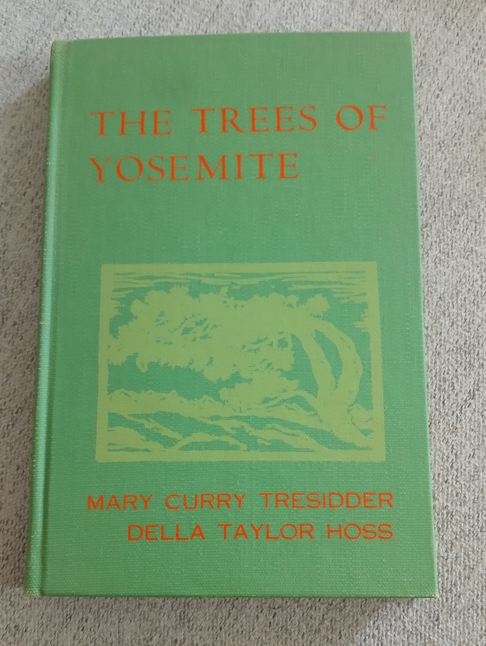 The Trees of Yosemite  Hardcover Book